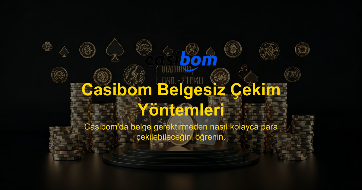 Casibom Belgesiz Çekim Yöntemleri